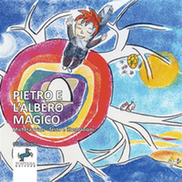 Pietro e l'albero magico - Librerie.coop Pietro e l'albero magico - Librerie.coop