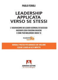 Leadership applicata verso se stessi - Librerie.coop