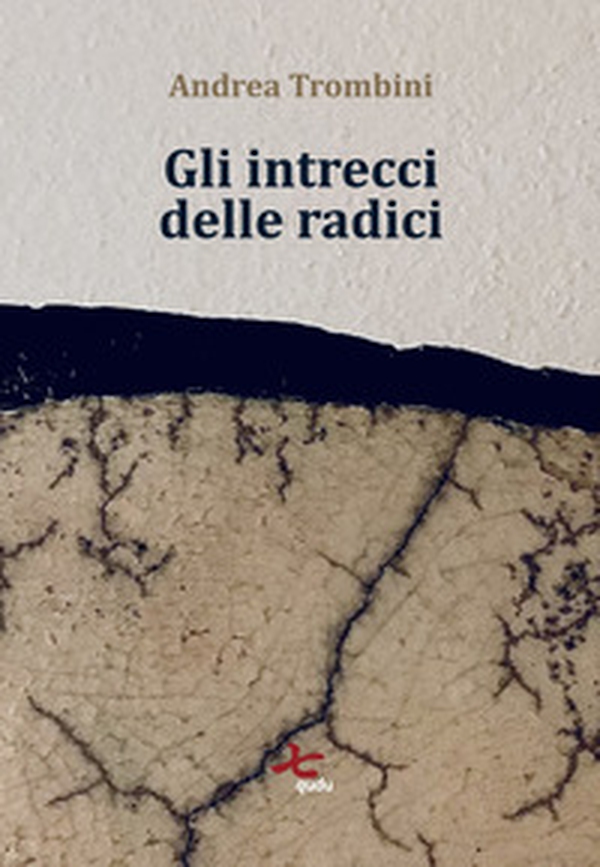 Gli intrecci delle radici - Librerie.coop
