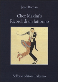 Chez Maxim's. Ricordi di un fattorino - Librerie.coop