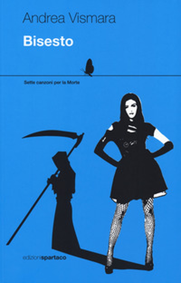 Bisesto. Sette canzoni per la morte - Librerie.coop Bisesto. Sette canzoni per la morte - Librerie.coop