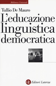 L'educazione linguistica democratica - Librerie.coop L'educazione linguistica democratica - Librerie.coop