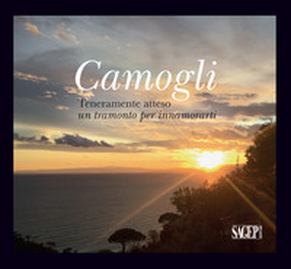 Camogli. Teneramente atteso. Un tramonto per innamorati - Librerie.coop Camogli. Teneramente atteso. Un tramonto per innamorati - Librerie.coop