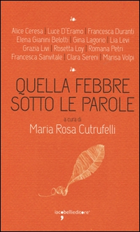 Quella febbre sotto le parole - Librerie.coop