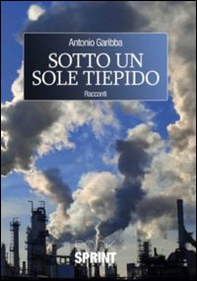Sotto un sole tiepido - Librerie.coop