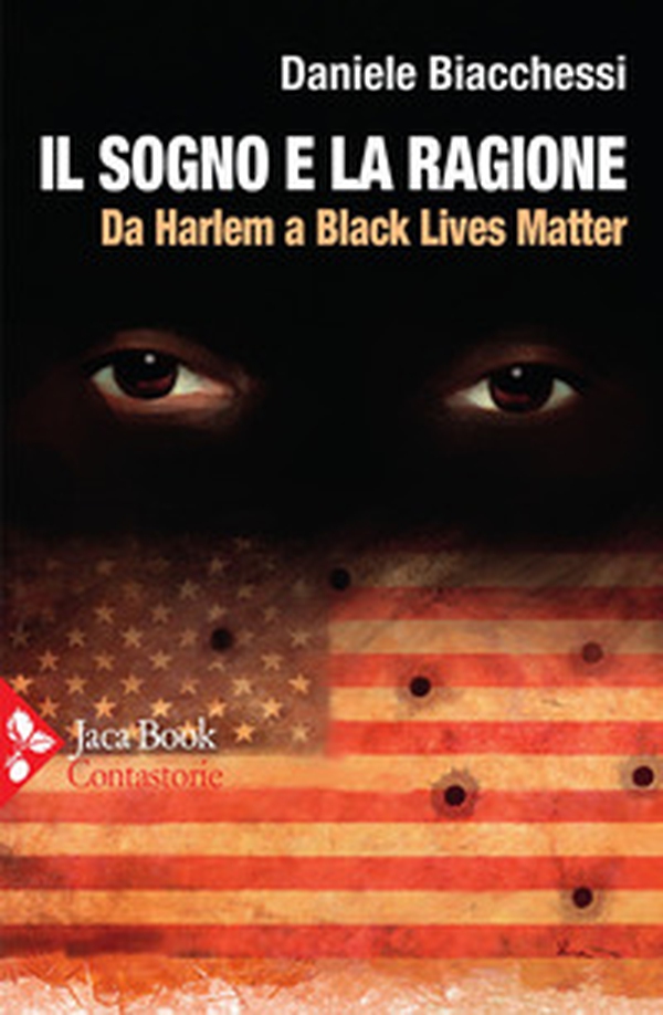 Il sogno e la ragione. Da Harlem a Black Lives Matter - Librerie.coop Il sogno e la ragione. Da Harlem a Black Lives Matter - Librerie.coop