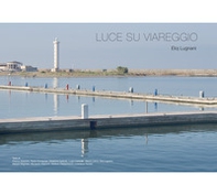 Luce su Viareggio - Librerie.coop