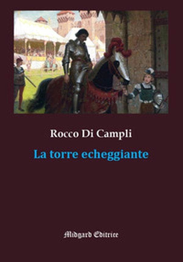 La torre echeggiante - Librerie.coop La torre echeggiante - Librerie.coop