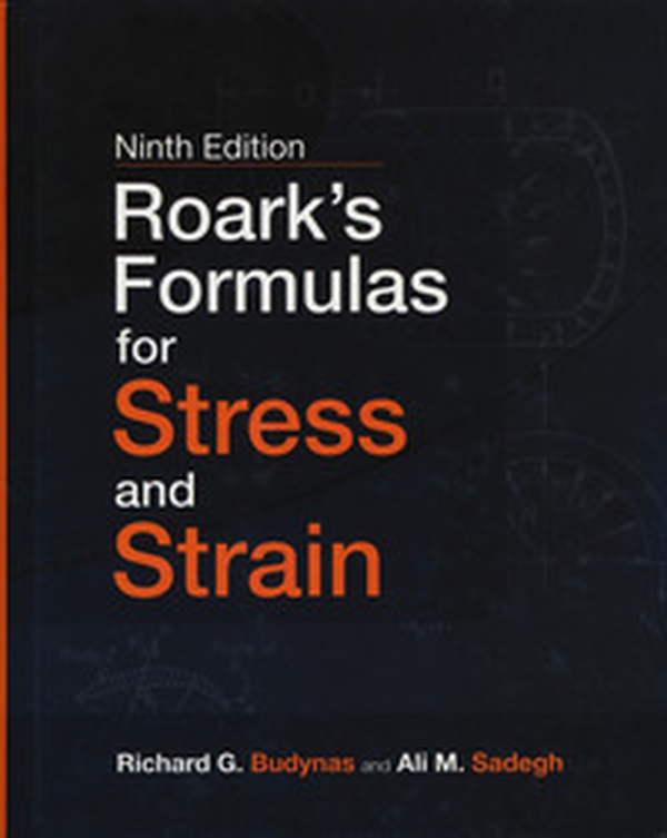 Roark's formulas for stress and strain - Librerie.coop Roark's formulas for stress and strain - Librerie.coop