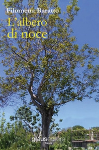 L'albero di noce - Librerie.coop L'albero di noce - Librerie.coop