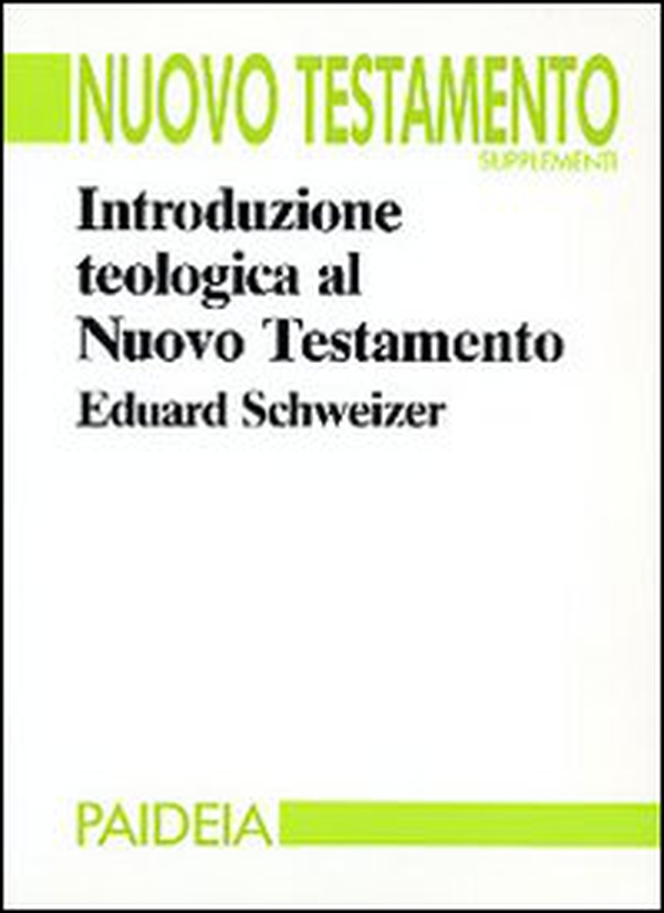 Introduzione teologica al Nuovo Testamento - Librerie.coop