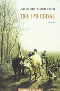 Tra i mi cudal - Librerie.coop Tra i mi cudal - Librerie.coop
