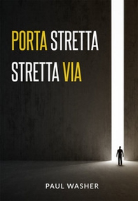 Porta stretta, stretta via - Librerie.coop