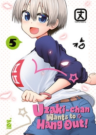 Uzaki-chan wants to hang out! - Vol. 5 - Librerie.coop