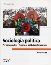 Sociologia politica. Per comprendere i fenomeni politici contemporanei - Librerie.coop