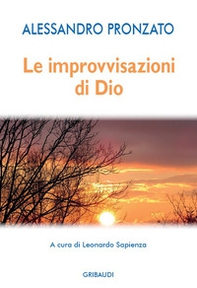 Le improvvisazioni di Dio - Librerie.coop