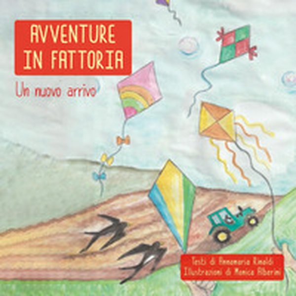Avventure in fattoria. Un nuovo arrivo - Librerie.coop Avventure in fattoria. Un nuovo arrivo - Librerie.coop