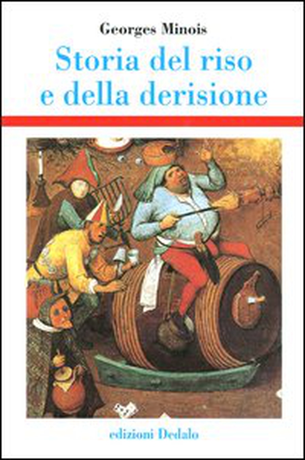Storia del riso e della derisione - Librerie.coop Storia del riso e della derisione - Librerie.coop