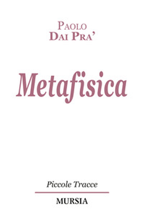 Metafisica - Librerie.coop Metafisica - Librerie.coop