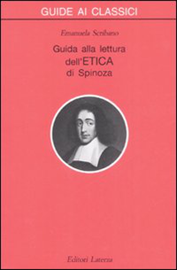 Guida alla lettura dell'«Etica» di Spinoza - Librerie.coop Guida alla lettura dell'«Etica» di Spinoza - Librerie.coop