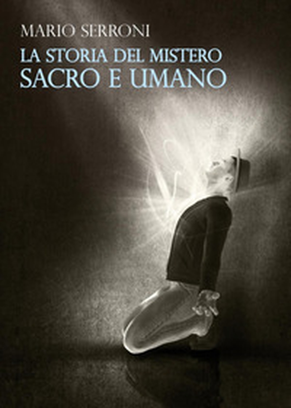Verginità, sensibilità, orgoglio, innocenza, dignità, giustizia, amore, rispetto e coraggio. La storia del mistero - Librerie.coop Verginità, sensibilità, orgoglio, innocenza, dignità, giustizia, amore, rispetto e coraggio. La storia del mistero - Librerie.coop