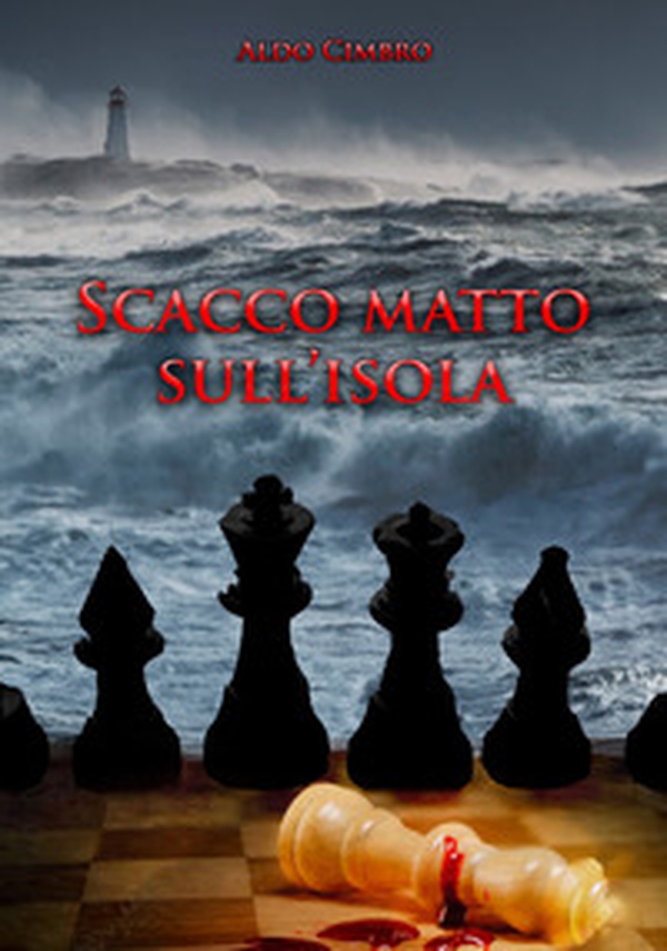 Scacco matto sull'isola - Librerie.coop Scacco matto sull'isola - Librerie.coop