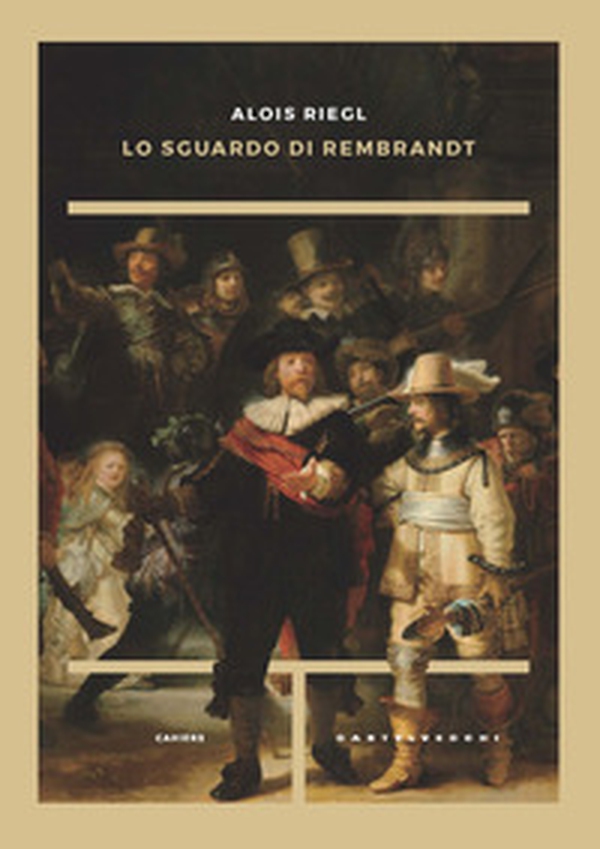 Lo sguardo di Rembrandt - Librerie.coop Lo sguardo di Rembrandt - Librerie.coop