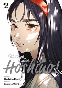 Fai come ti dico, Hoshino! - Librerie.coop