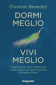 Dormi meglio, vivi meglio - Librerie.coop
