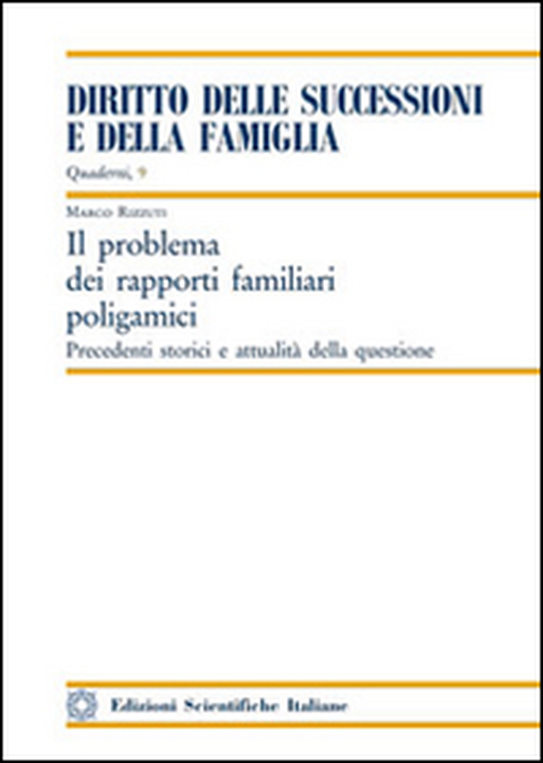 Il problema dei rapporti familiari poligamici - Librerie.coop Il problema dei rapporti familiari poligamici - Librerie.coop