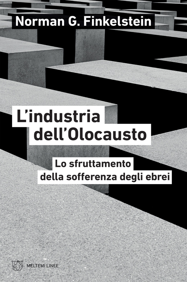 L’industria dell’Olocausto - Librerie.coop L’industria dell’Olocausto - Librerie.coop