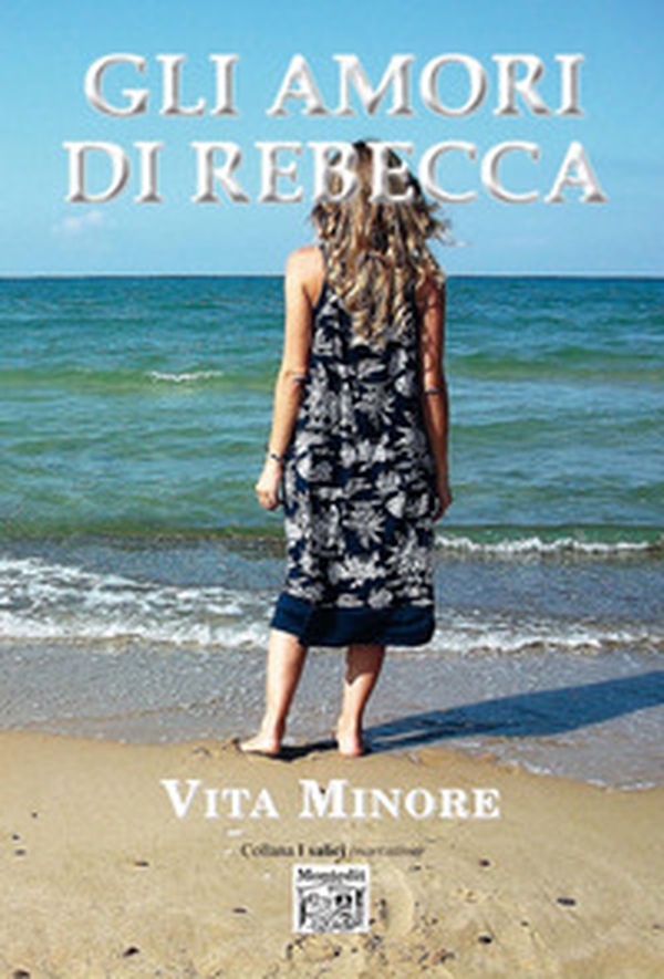 Gli amori di Rebecca - Librerie.coop Gli amori di Rebecca - Librerie.coop