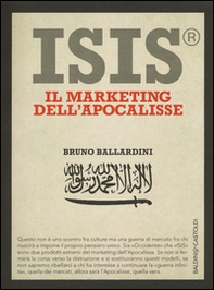 ISIS®. Il marketing dell'Apocalisse - Librerie.coop