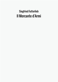 Il mercante d'armi - Librerie.coop