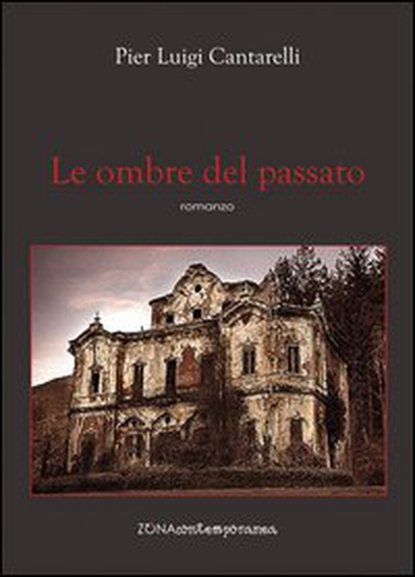 Le ombre del passato - Librerie.coop Le ombre del passato - Librerie.coop