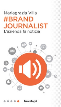 Brand journalist. L'azienda fa notizia - Librerie.coop