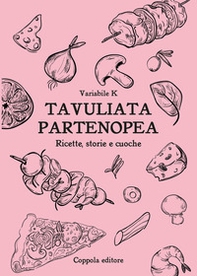 Tavuliata partenopea. Ediz. italiana e inglese - Librerie.coop