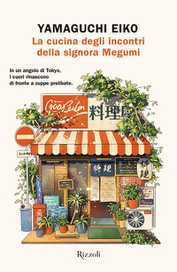La cucina degli incontri della signora Megumi - Librerie.coop La cucina degli incontri della signora Megumi - Librerie.coop