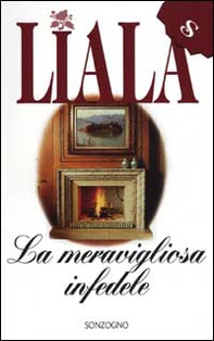 La meravigliosa infedele - Librerie.coop