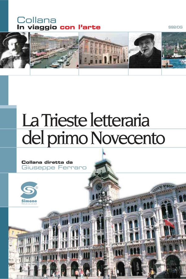 La Trieste lettararia del primo Novecento - Librerie.coop La Trieste lettararia del primo Novecento - Librerie.coop