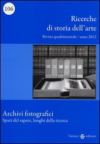 Ricerche di storia dell'arte - Vol. 106 - Librerie.coop
