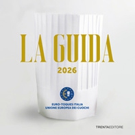La Guida Euro-Toques Italia 2026. Ediz. italiana e inglese - Librerie.coop