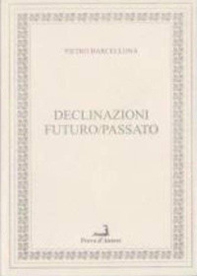 Declinazioni futuro/passato - Librerie.coop