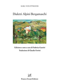Dialetti alpini bergamaschi - Librerie.coop