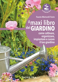 Il maxi libro del giardino - Librerie.coop Il maxi libro del giardino - Librerie.coop