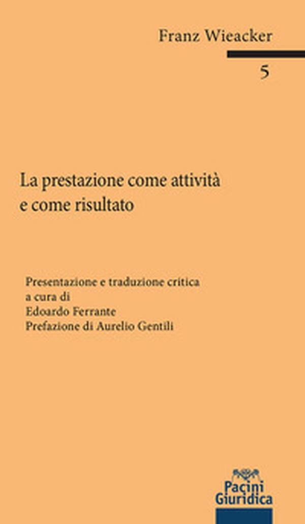 La prestazione come attività e come risultato - Librerie.coop La prestazione come attività e come risultato - Librerie.coop