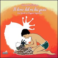 Il dono del re dei pesci. Una favola su Peppino Impastato - Librerie.coop