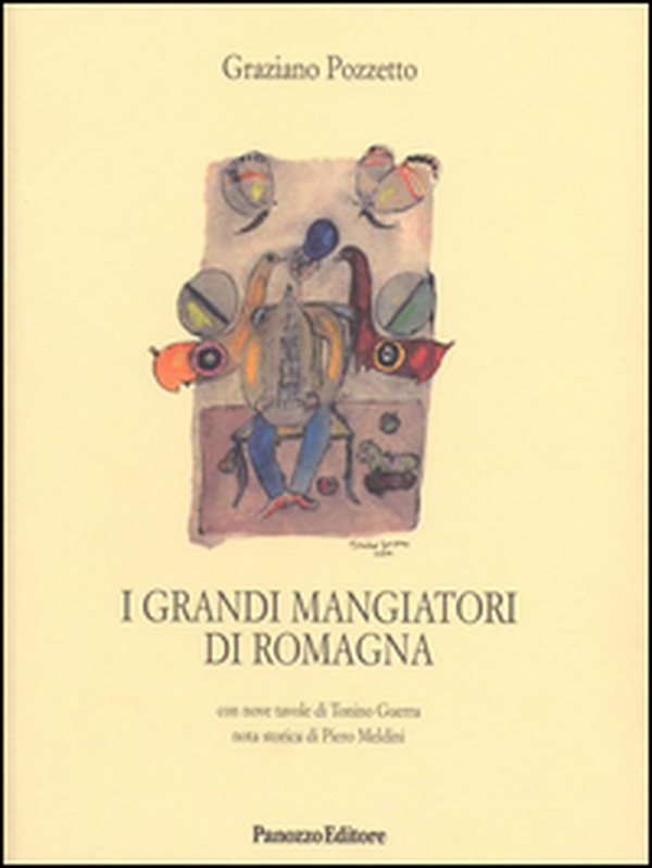 I grandi mangiatori di Romagna - Librerie.coop I grandi mangiatori di Romagna - Librerie.coop