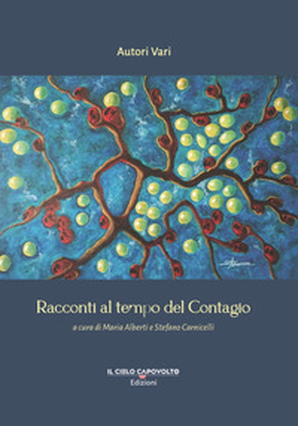 Racconti al tempo del contagio - Librerie.coop Racconti al tempo del contagio - Librerie.coop