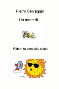Un mare di.... Ridere fa bene alla salute - Librerie.coop